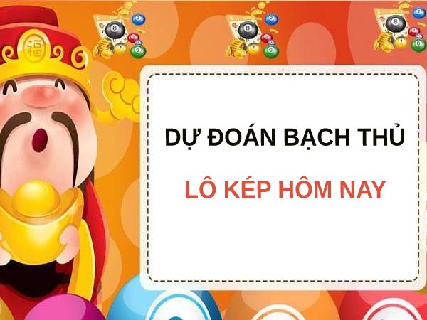 Chơi lô kép có tỷ lệ trúng cao