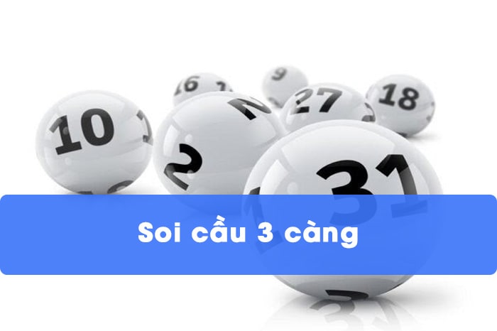 Soi cầu 3 càng